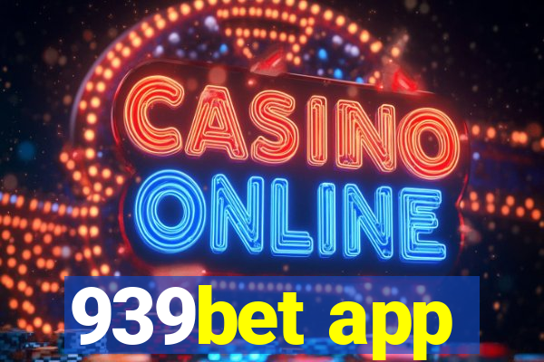 939bet app